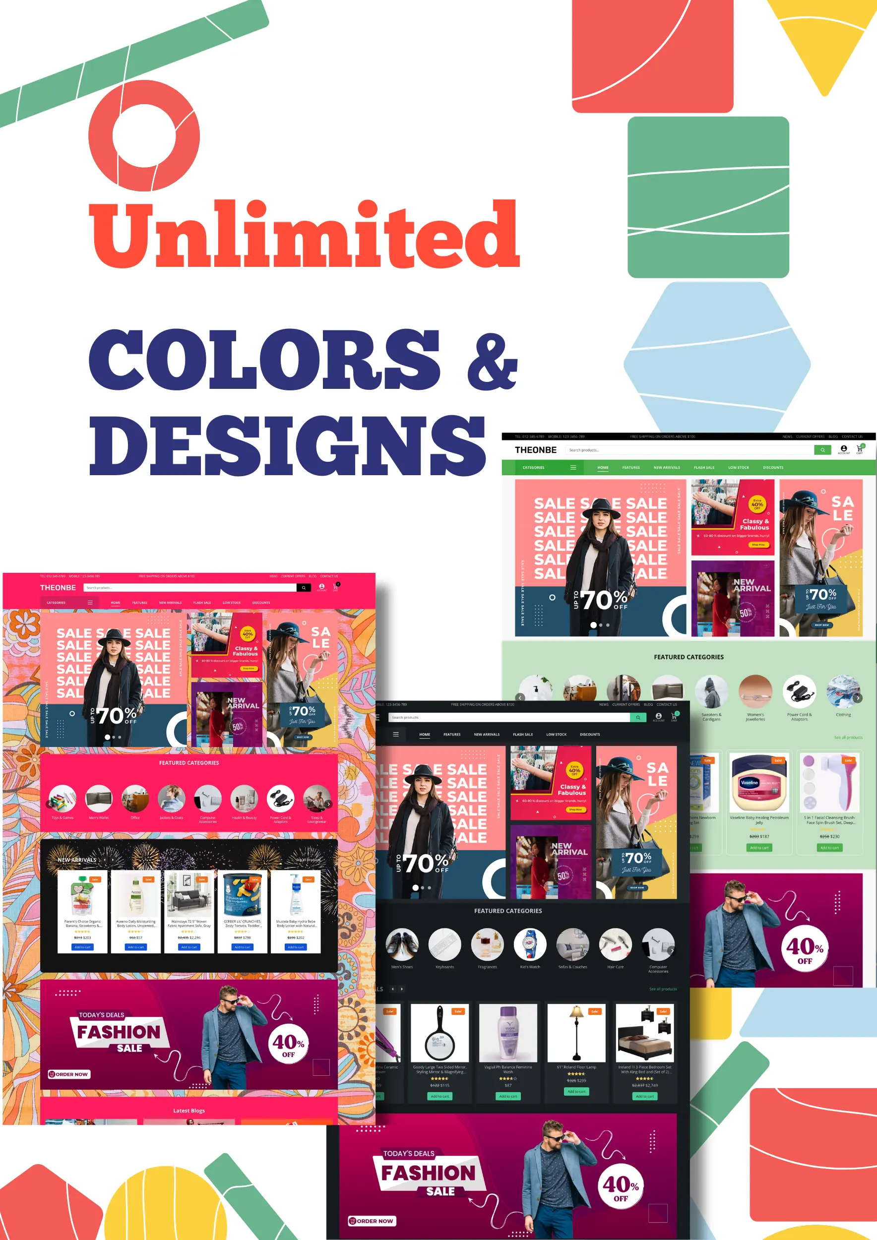 Unlimited Colors and Designs